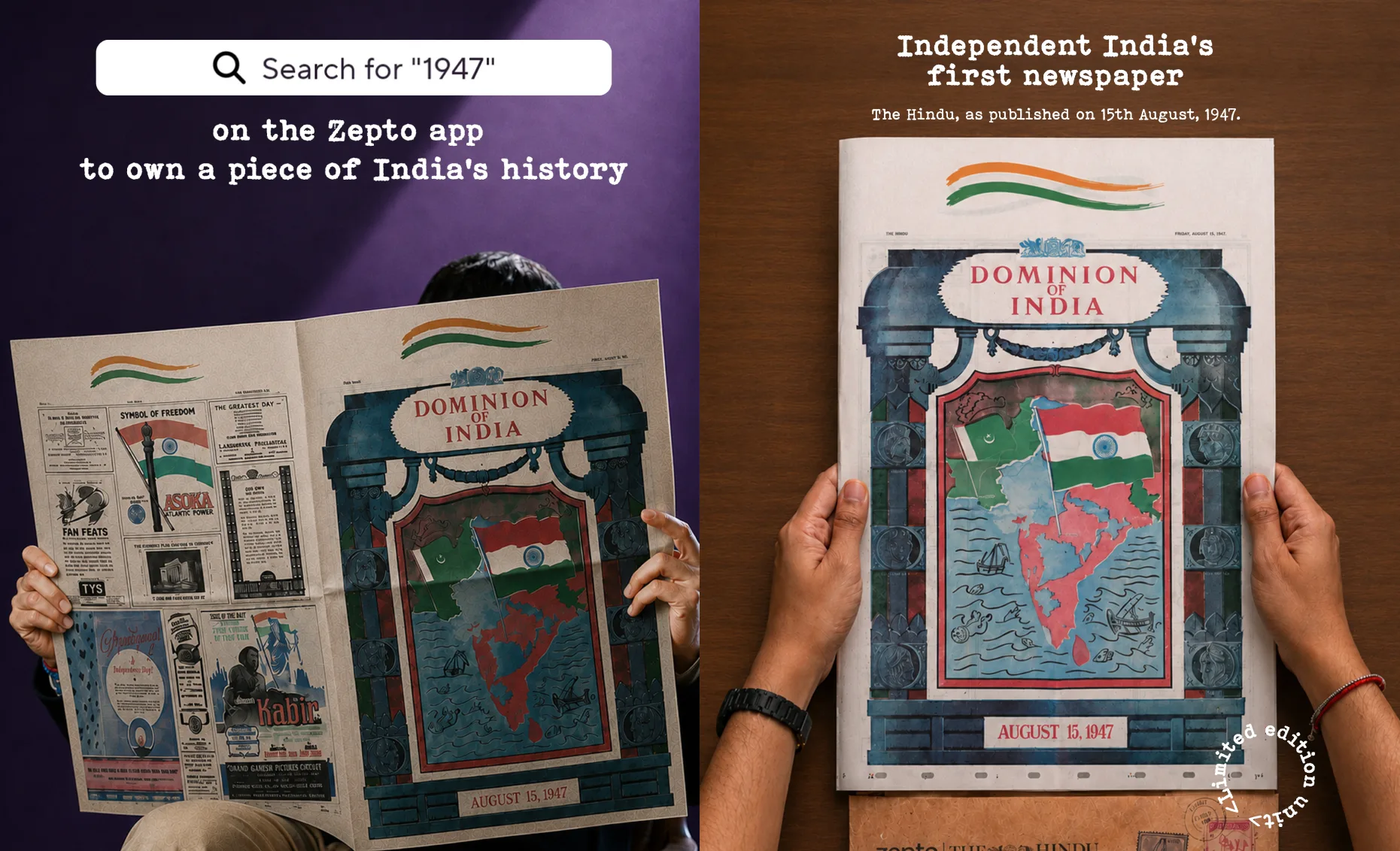 Two panels. Left, a man behind the open reprint under the line search for 1947 on the Zepto app to own a piece of India's history. Right, the same front page flat on a wooden table under Independent India's first newspaper, The Hindu as published on 15th August 1947, the Dominion of India masthead over a map of the subcontinent, stamped limited edition 1947 units