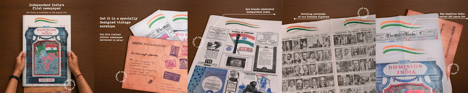 The five Independence Day slides laid flat: the Dominion of India front page held on a table, a vintage envelope franked zepto and THE HINDU under get it in a specially designed vintage envelope, then how brands celebrated Independent India, striking portraits of our freedom fighters, and the headline India waited 200 years for
